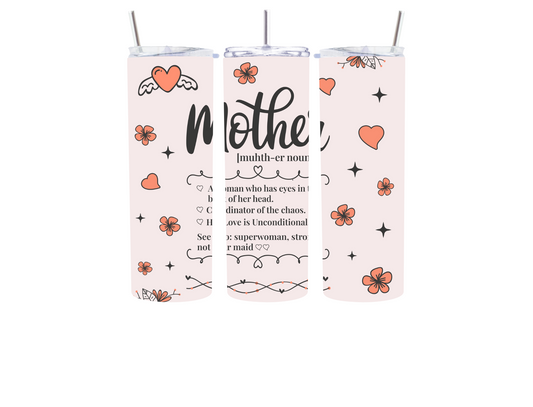 Tumbler 20 Oz - Mom Edition